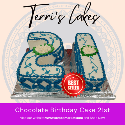 Chocolate Birthday Cake 21st (24HRS NOTICE REQUIRED, PICKUP UPOLU ONLY) - "PICK UP FROM TERI'S CAKE"