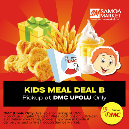 Kids Meal Deal B "PICKUP FROM DMC UPOLU VAITELE, VAILOA, FUGALEI, PLAZA, LOTOPA AND MOTOOTUA"