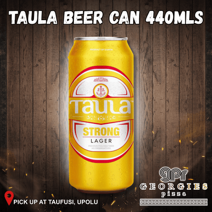 Taula Strong Can 440mls 21+ Only “PICKUP FROM GEORGIES PIZZA TAUFUSI, UPOLU”