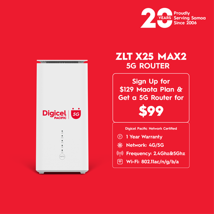 X25 MAX2 5G CPE "PICK UP FROM DIGICEL SAMOA"