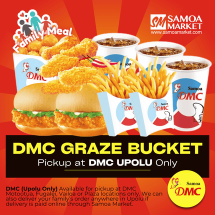 DMC Graze Bucket "PICKUP FROM DMC UPOLU VAITELE, VAILOA, FUGALEI, PLAZA, LOTOPA AND MOTOOTUA"