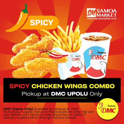 Spicy Wings Combo "PICKUP FROM DMC UPOLU VAITELE, VAILOA, FUGALEI, PLAZA, LOTOPA AND MOTOOTUA"