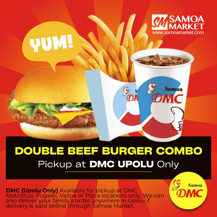 Double Beef Burger Combo "PICKUP FROM DMC UPOLU VAITELE, VAILOA, FUGALEI, PLAZA, LOTOPA AND MOTOOTUA"