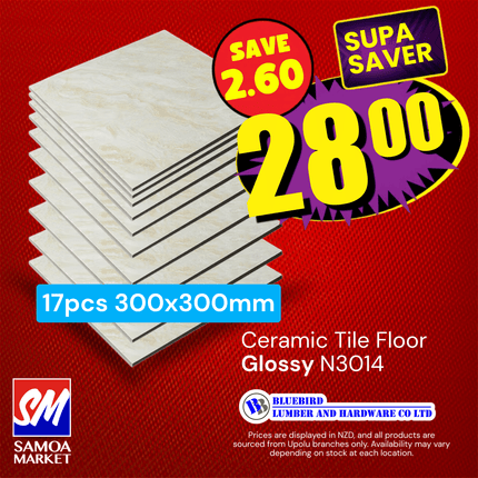 SUPASAVER! Ceramic Tile Floor Glossy 300x300mm 17pcs N3014 - "PICKUP FROM BLUEBIRD LUMBER & HARDWARE UPOLU ONLY"