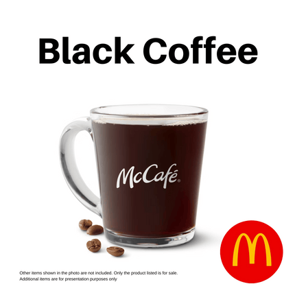 Black Coffee "PICK UP FROM MCDONALD'S, APIA"