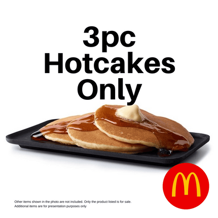 3pc Hotcakes Only (Breakfast Only) "PICK UP FROM MCDONALD'S, APIA"