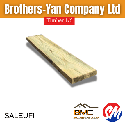 Timber 1/6 - "PICKUP AT BROTHERS YAN UPOLU & SAVAII" - Samoamarket.com