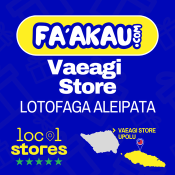 Vaeagi Store - LOTOFAGA ALEIPATA > UPOLU