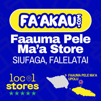 Faauma Pele Ma'a Store - SIUFAGA FALELATAI > UPOLU
