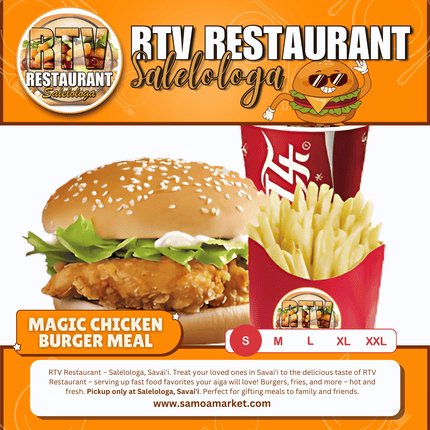Magic Chicken Burger SML Meal "PICKUP FROM RTV SALELOLOGA"