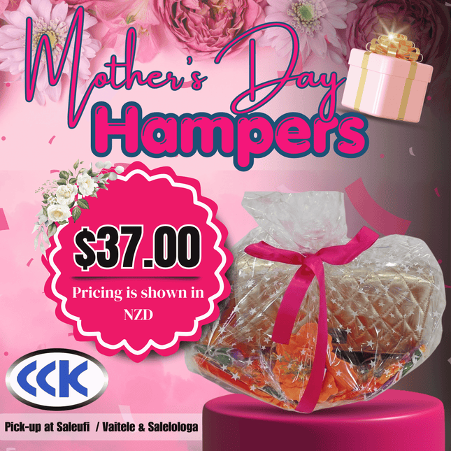 CCK Hampers #11 "PICKUP AT CCK CLOTHING STORE SALEUFI, VAITELE or SALELOLOGA"