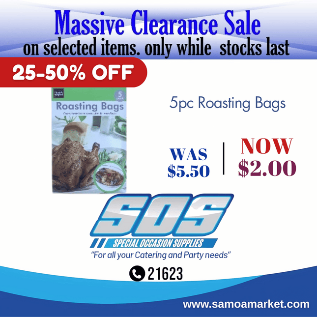 5pc Roasting Bags "Pick Up From S.O.S LTD, Togafuafua"