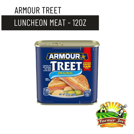 Armour Treet Luncheon Meat 12oz - "PICKUP FROM FARMER JOE SUPERMARKET UPOLU ONLY"