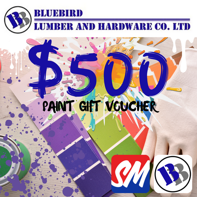 Bluebird Lumber & Hardware WS$500 Tala Gift Voucher for Paint "PICKUP FROM BLUEBIRD LUMBER & HARDWARE SAVAII ONLY"