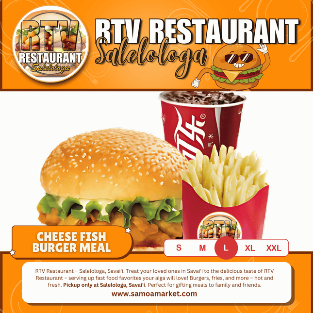 Cheese Fish Burger LRG Meal "PICKUP FROM RTV SALELOLOGA"