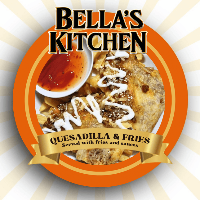 Quesadilla and Fries "PICKUP FROM BELLAS KITCHEN, TAUESE, APIA"