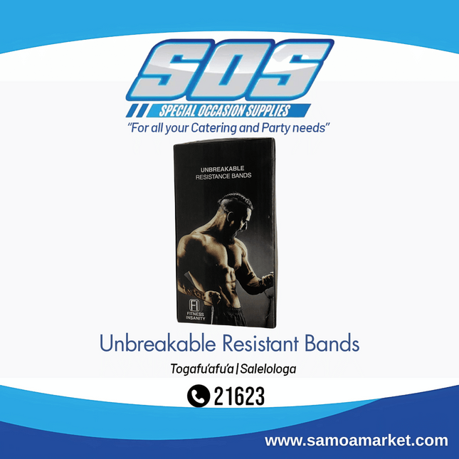 Unbreakable Resistant Bands "Pick Up From S.O.S LTD, Togafuafua"