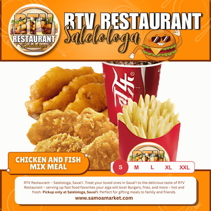Chicken & Fish Mix SML Meal "PICKUP FROM RTV SALELOLOGA"