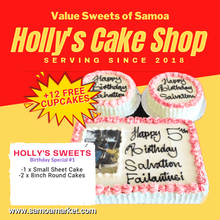 Holly's Sweets Birthday Special #1 "PICK UP AT VAITELE MARKET SHOP #R8, UPOLU"