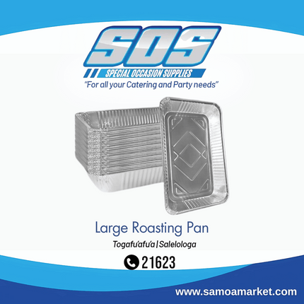 Large Roasting Pan "Pick Up From S.O.S LTD, Togafuafua"