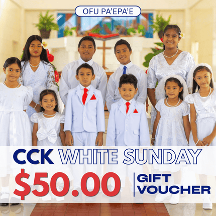 White Sunday Ofu Pa'epa'e Gift Voucher $50 Tala "PICKUP AT CCK CLOTHING STORE SALEUFI, VAITELE or SALELOLOGA"