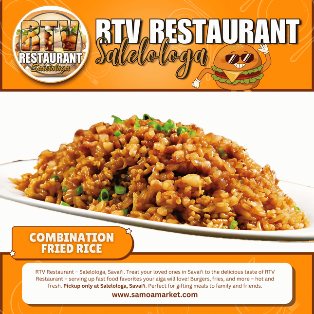 Combination Fried Rice "PICKUP FROM RTV SALELOLOGA"