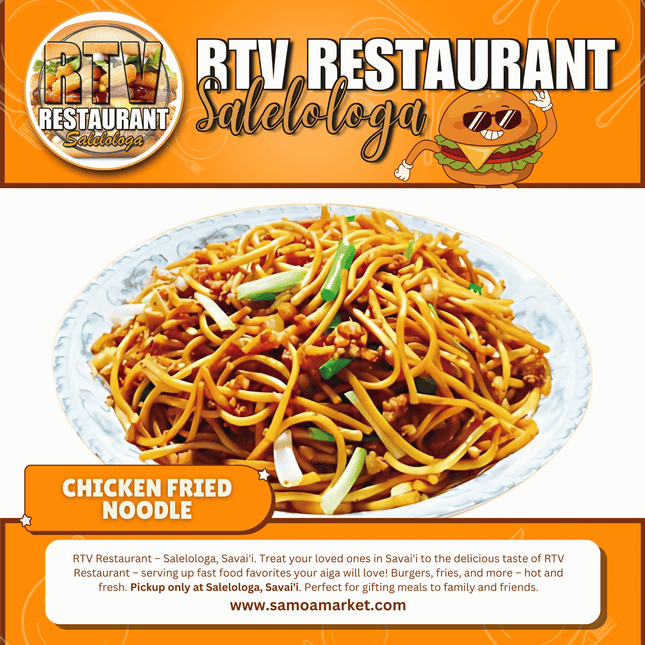 Chicken Fried Noodle "PICKUP FROM RTV SALELOLOGA"