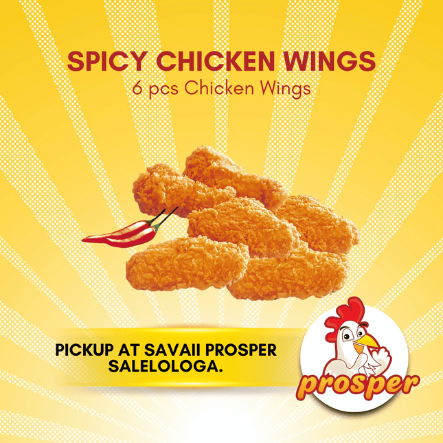 Spicy Chicken Wings 6pcs (Just the Wings) "PICKUP FROM PROSPER SAVAII, SALELOLOGA"