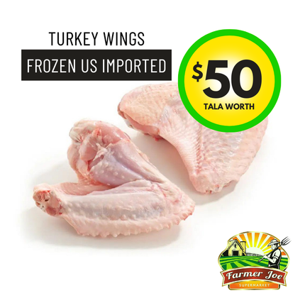 Turkey Wings Frozen US Imported $50 Tala Value - "PICKUP FROM FARMER JOE SUPERMARKET UPOLU ONLY"