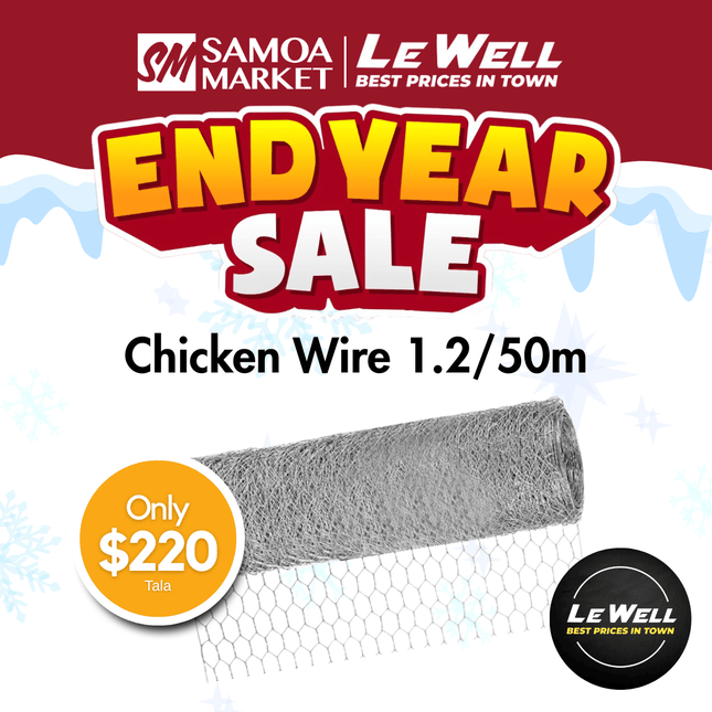 Chicken Wire 1.2/50m (PICK UP FROM LE WELL COMPANY SAVALALO ONLY)