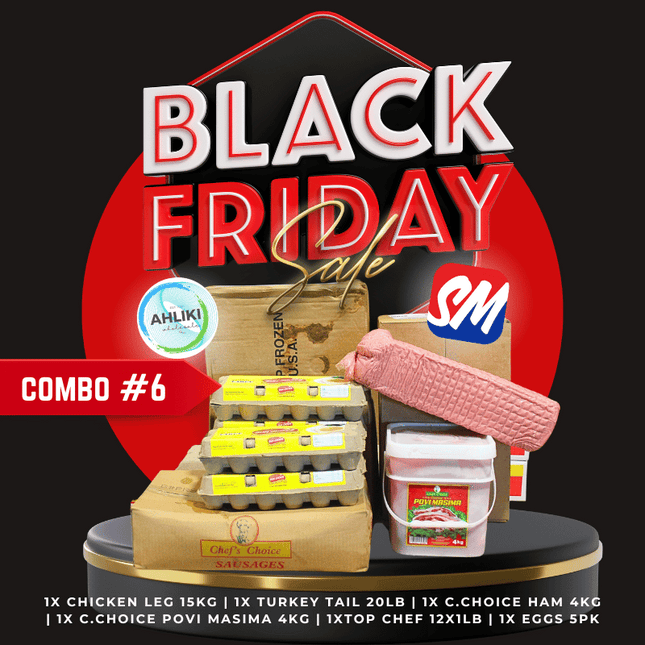 Black Friday Combo #6 - "PICKUP FROM AH LIKI WHOLESALE"