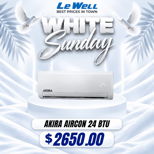 WHITE SUNDAY SPECIAL Akira Air Con Unit 24000BTU (PICK UP FROM LE WELL COMPANY SAVALALO ONLY)