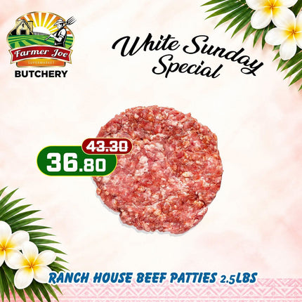 WHITE SUNDAY SPECIAL! Ranch House Beef Patties 2.5lbs "PICKUP FROM FARMER JOE SUPERMARKET VAITELE ONLY"