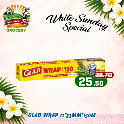 WHITE SUNDAY SPECIAL! Glad Wrap 12x33mm *150M "PICKUP FROM FARMER JOE SUPERMARKET VAITELE ONLY"