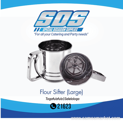 Flour Sifter (Large) "Pick Up From S.O.S LTD, Togafuafua"