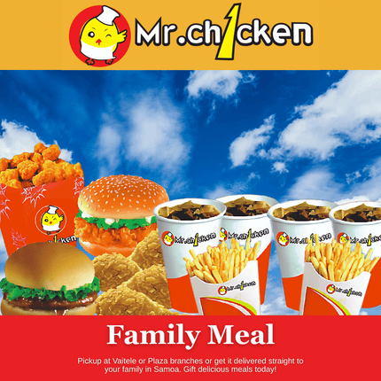 Family Meal "PICKUP FROM MR. CHICKEN PLAZA OR VAITELE"