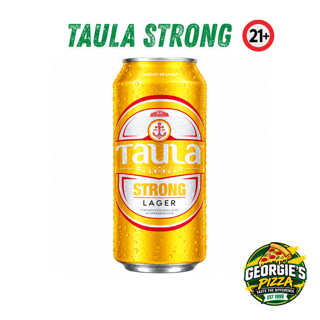 Taula Strong Can 440mls 21+ Only “PICKUP FROM GEORGIES PIZZA TAUFUSI, UPOLU”