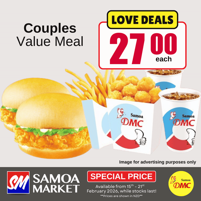 LOVE DEAL! Couples Value Meal "PICKUP FROM DMC UPOLU VAITELE, VAILOA, FUGALEI, PLAZA, LOTOPA AND MOTOOTUA"