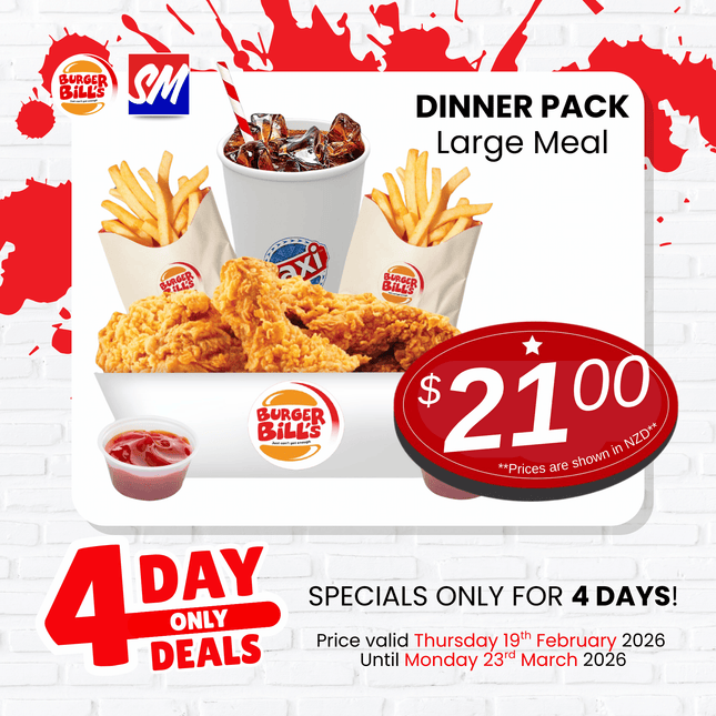 4 DAY ONLY DEAL! Dinner Pack Large "PICKUP FROM BURGER BILLS VAITELE ONLY"