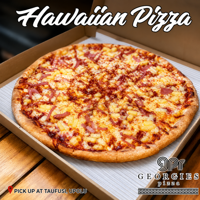 Hawaiian Pizza “PICKUP FROM GEORGIES PIZZA TAUFUSI, UPOLU”