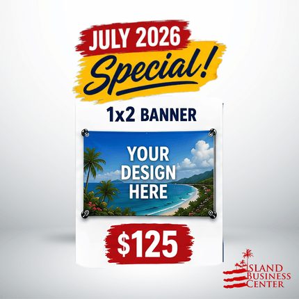 JULY SPECIAL! 1x2 Banner "PICKUP FROM ISLAND BUSINESS CENTER at FUGALEI"