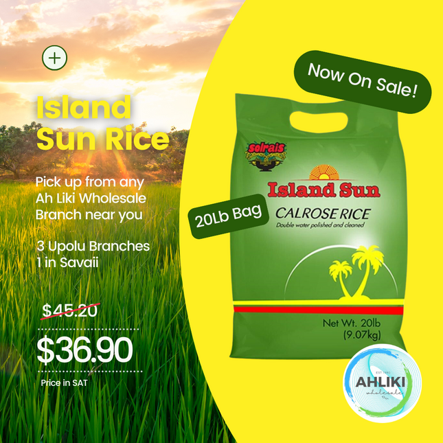 Island Sun Rice 20lb Bag [NOT AVAIL AT HQ] "PICKUP FROM AH LIKI WHOLESALE"