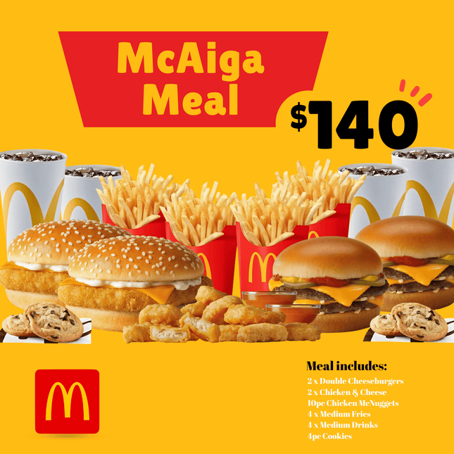 McAiga Meal "PICK UP FROM MCDONALD'S, APIA"