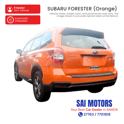 Subaru Forester (Orange) "PICKUP FROM SAI MOTOR AT TAUFUSI"