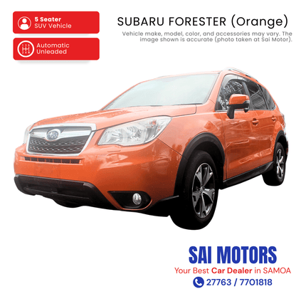 Subaru Forester (Orange) "PICKUP FROM SAI MOTOR AT TAUFUSI"
