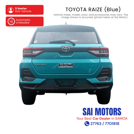 Toyota Raize (Blue) "PICKUP FROM SAI MOTOR AT TAUFUSI"