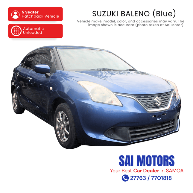 Suzuki Baleno (Blue) "PICKUP FROM SAI MOTOR AT TAUFUSI"