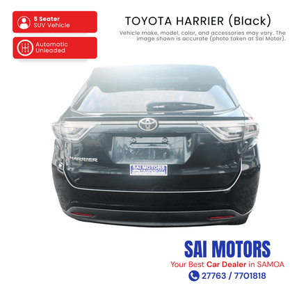 Toyota Harrier (Black) "PICKUP FROM SAI MOTOR AT TAUFUSI"