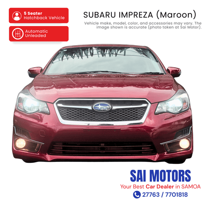 Subaru Impreza (Maroon) "PICKUP FROM SAI MOTOR AT TAUFUSI"