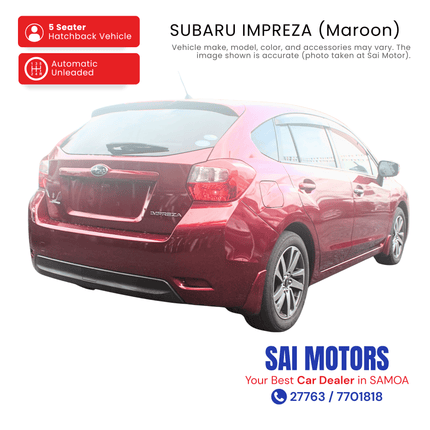Subaru Impreza (Maroon) "PICKUP FROM SAI MOTOR AT TAUFUSI"